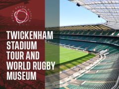 Twickenham Stadium Tour and World Rugby Museum